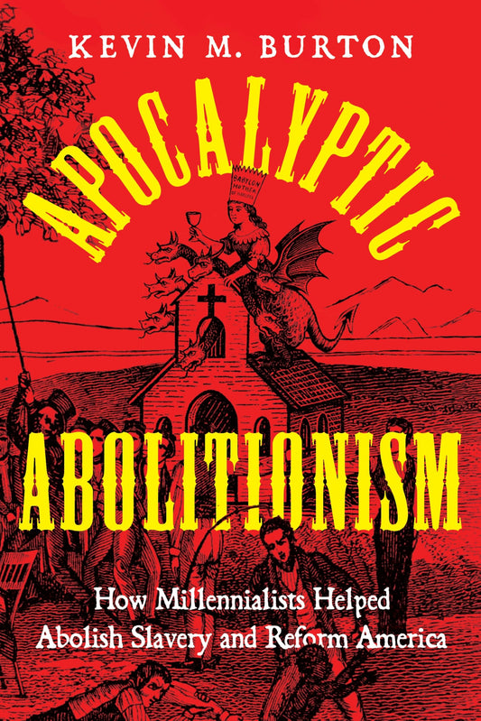 Apocalyptic Abolitionism book cover