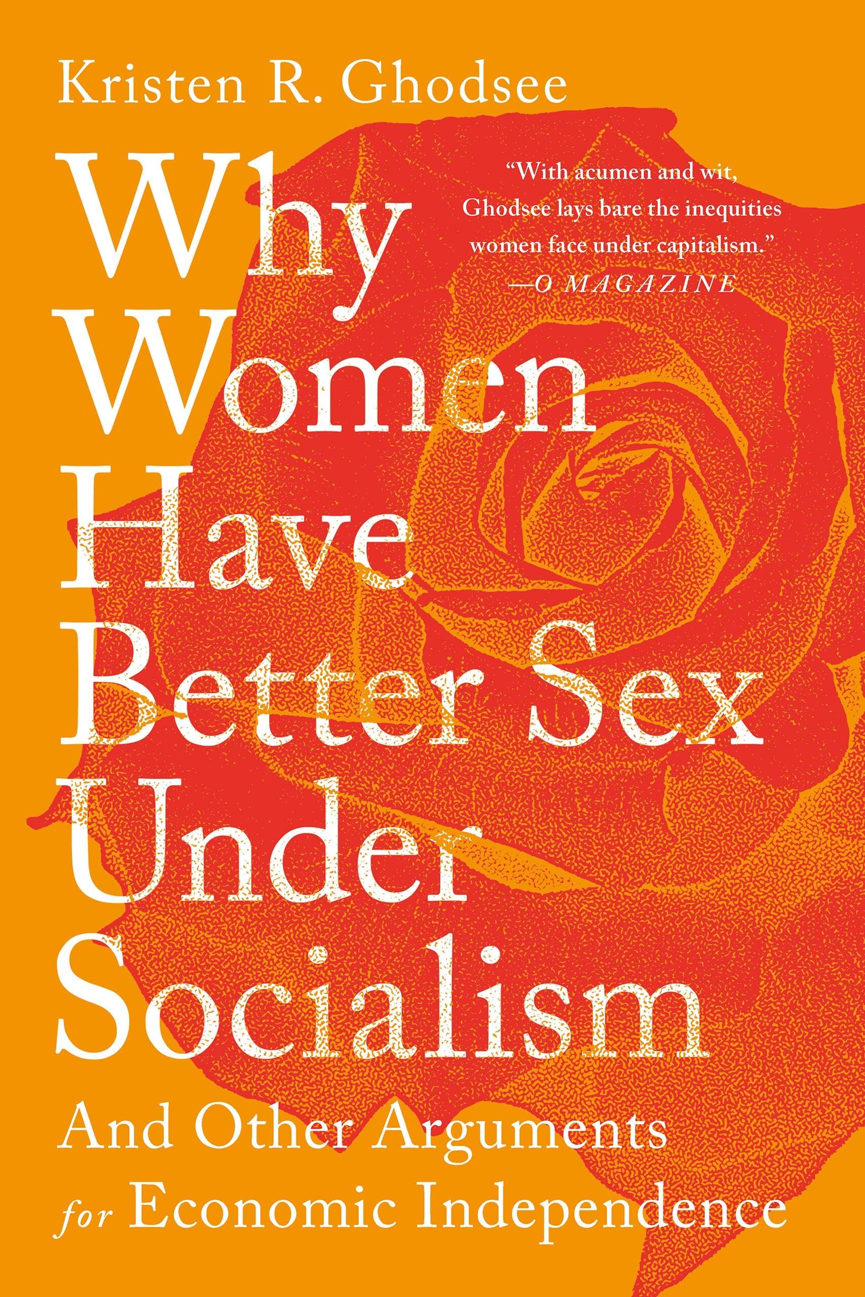 Why Women Have Better Sex Under Socialism book cover