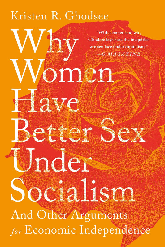 Why Women Have Better Sex Under Socialism book cover