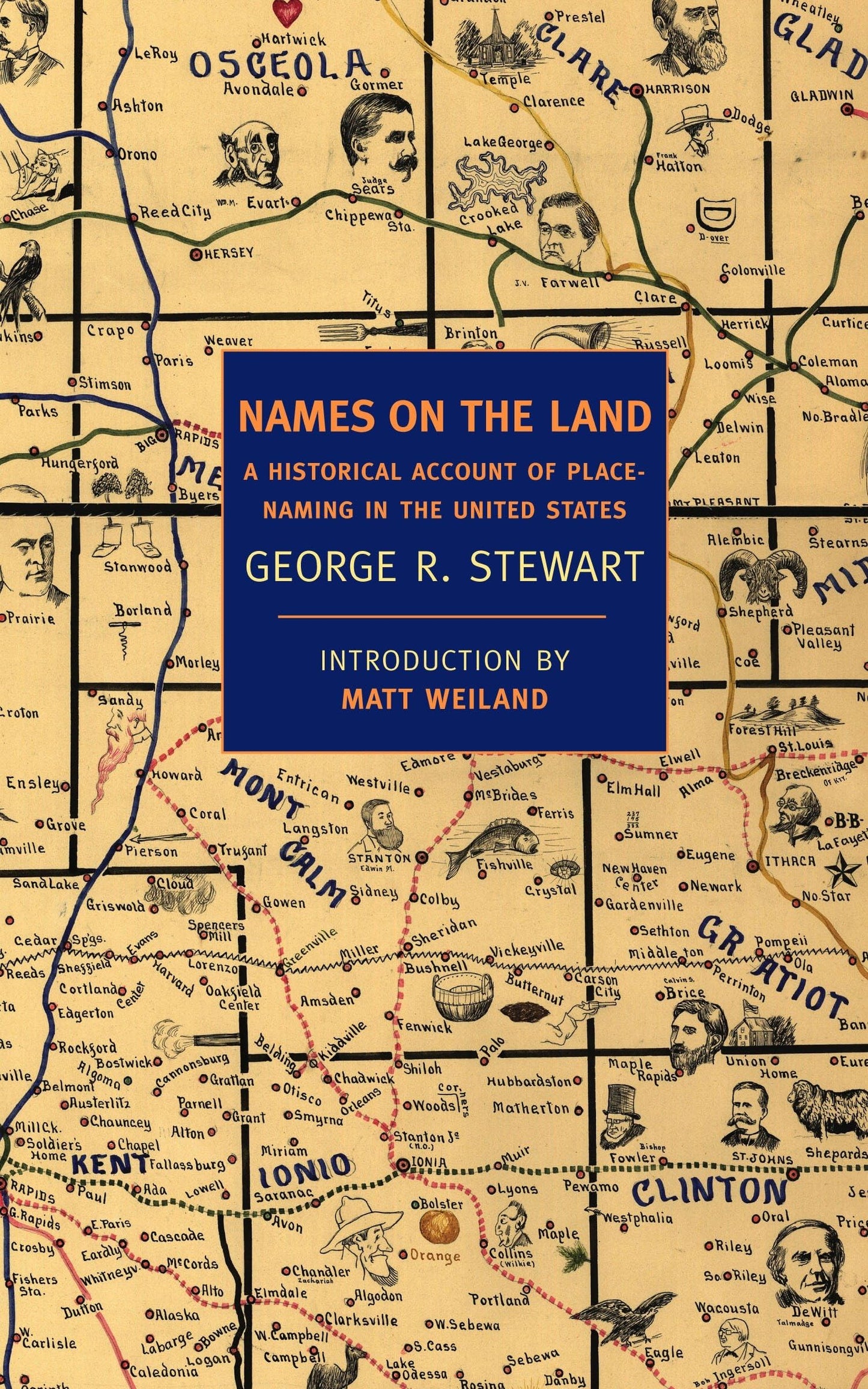Names on the Land: A Historical Account of Place-Naming in the United States book cover