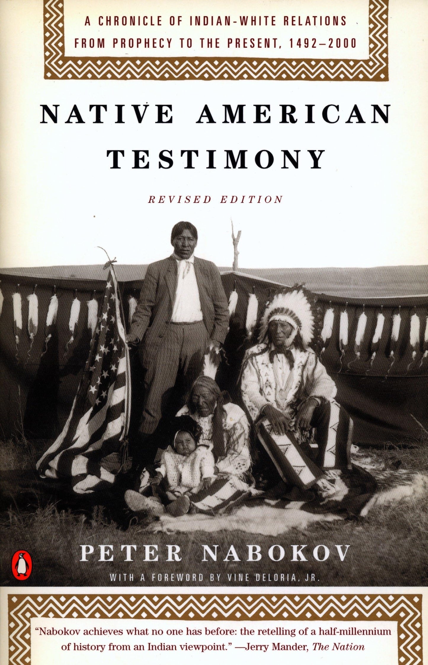 Native American Testimony: A Chronicle of Indian-White Relations from Prophecy to the Present, 1492-2000 book cover