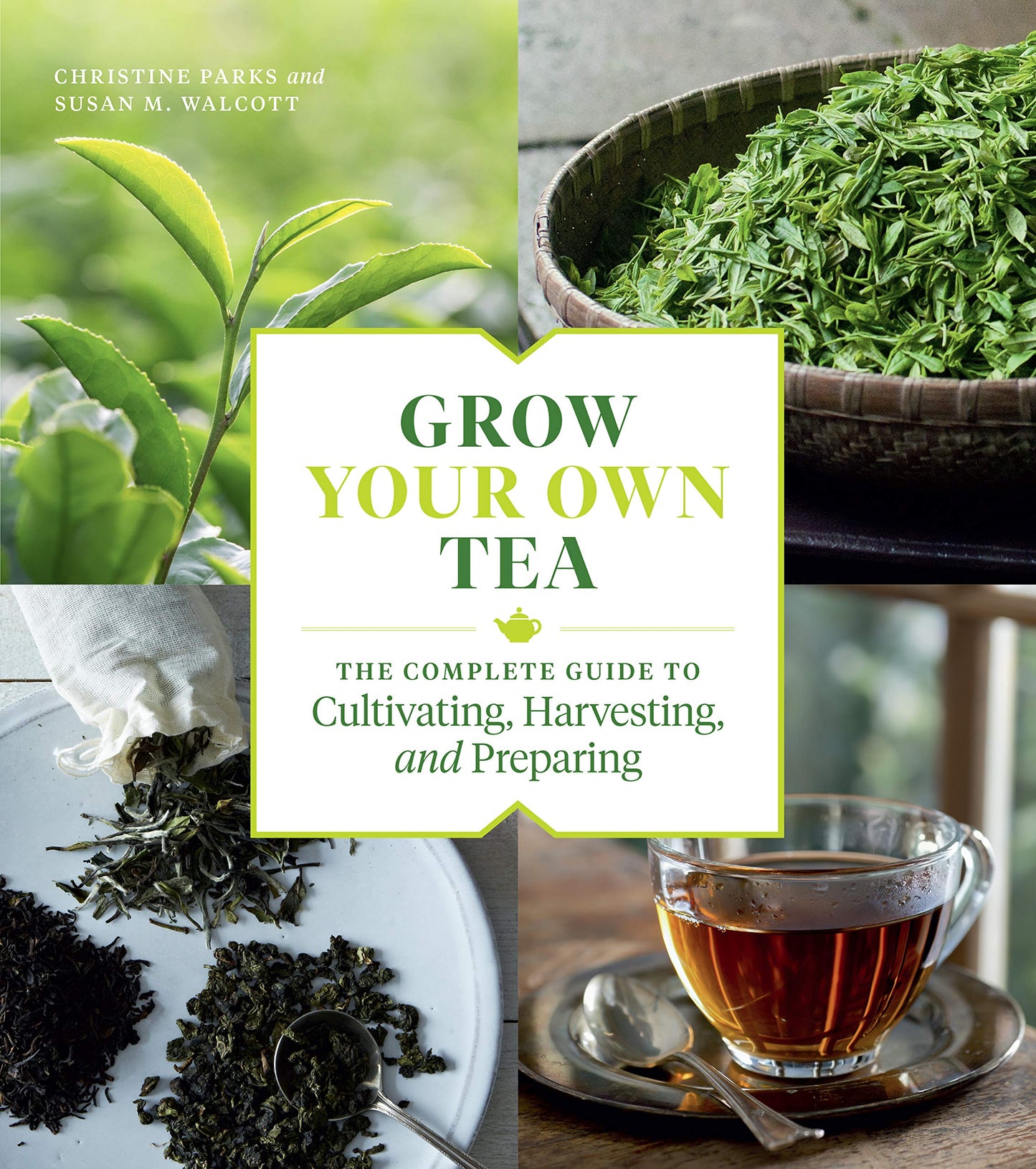 Grow Your Own Tea book cover