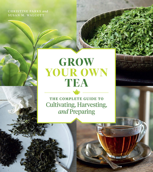 Grow Your Own Tea book cover