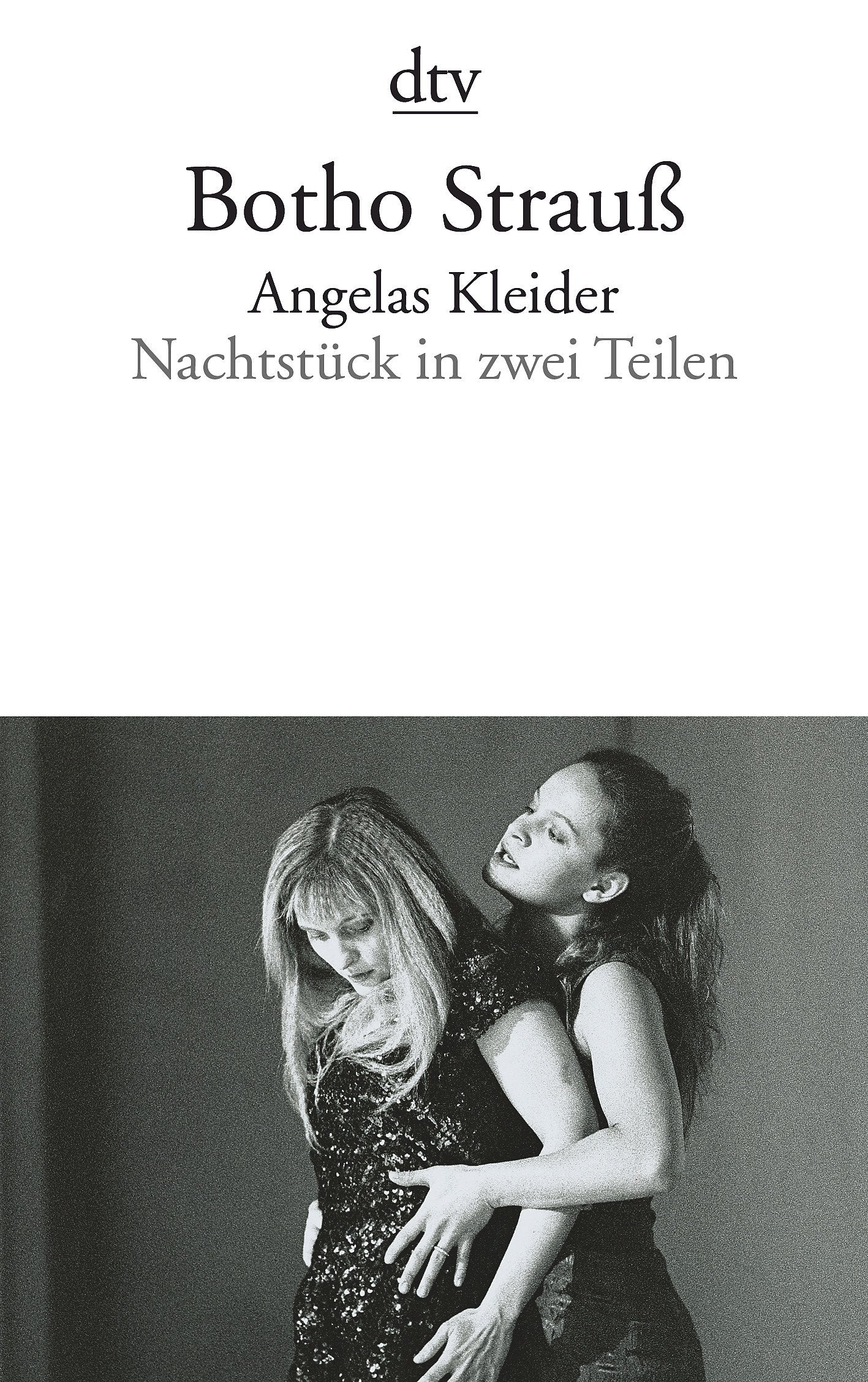 Angelas Kleider. Nachtstück in zwei Teilen.