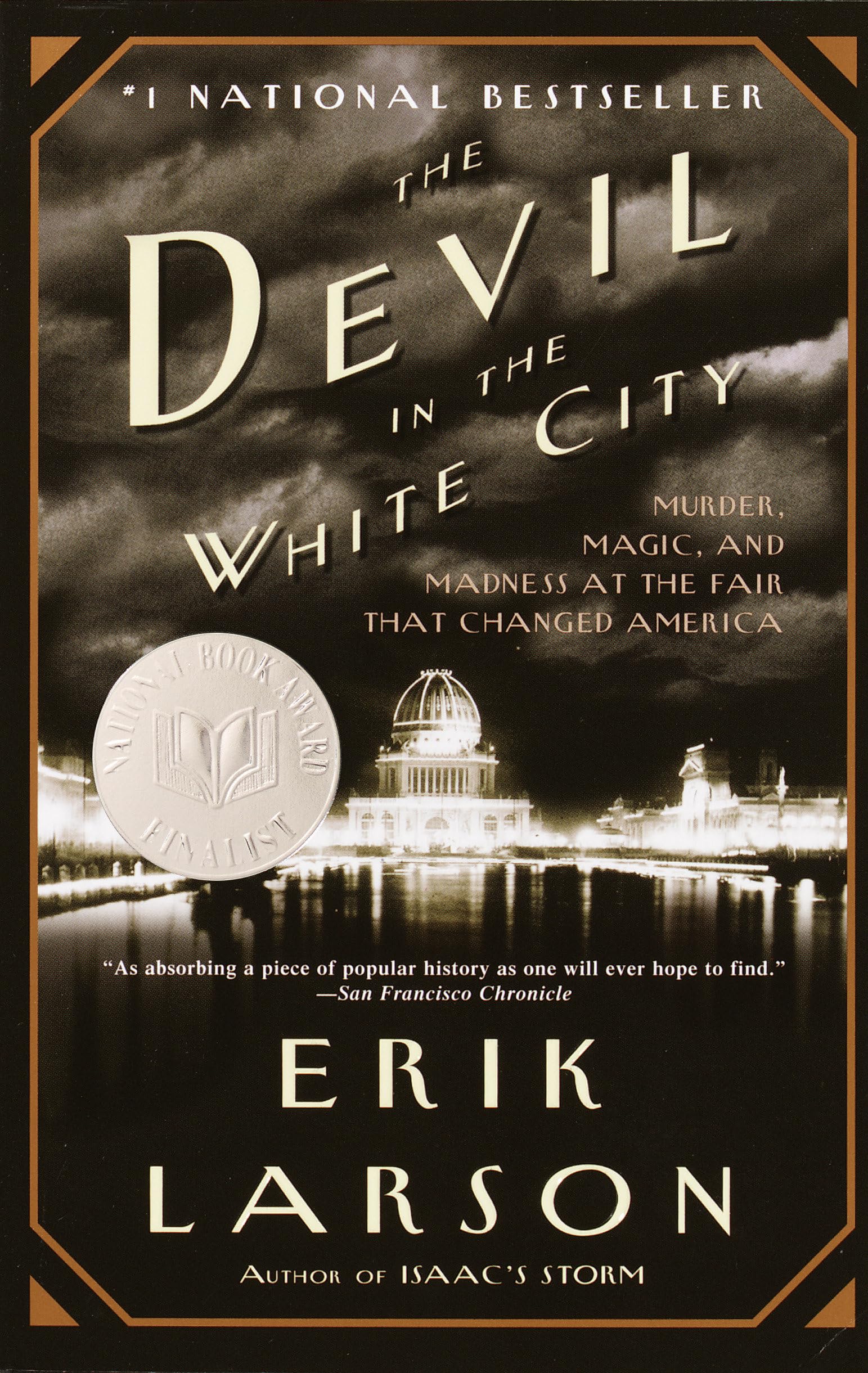 Devil in the White City: Murder, Magic, and Madness at the Fair That Changed America book cover