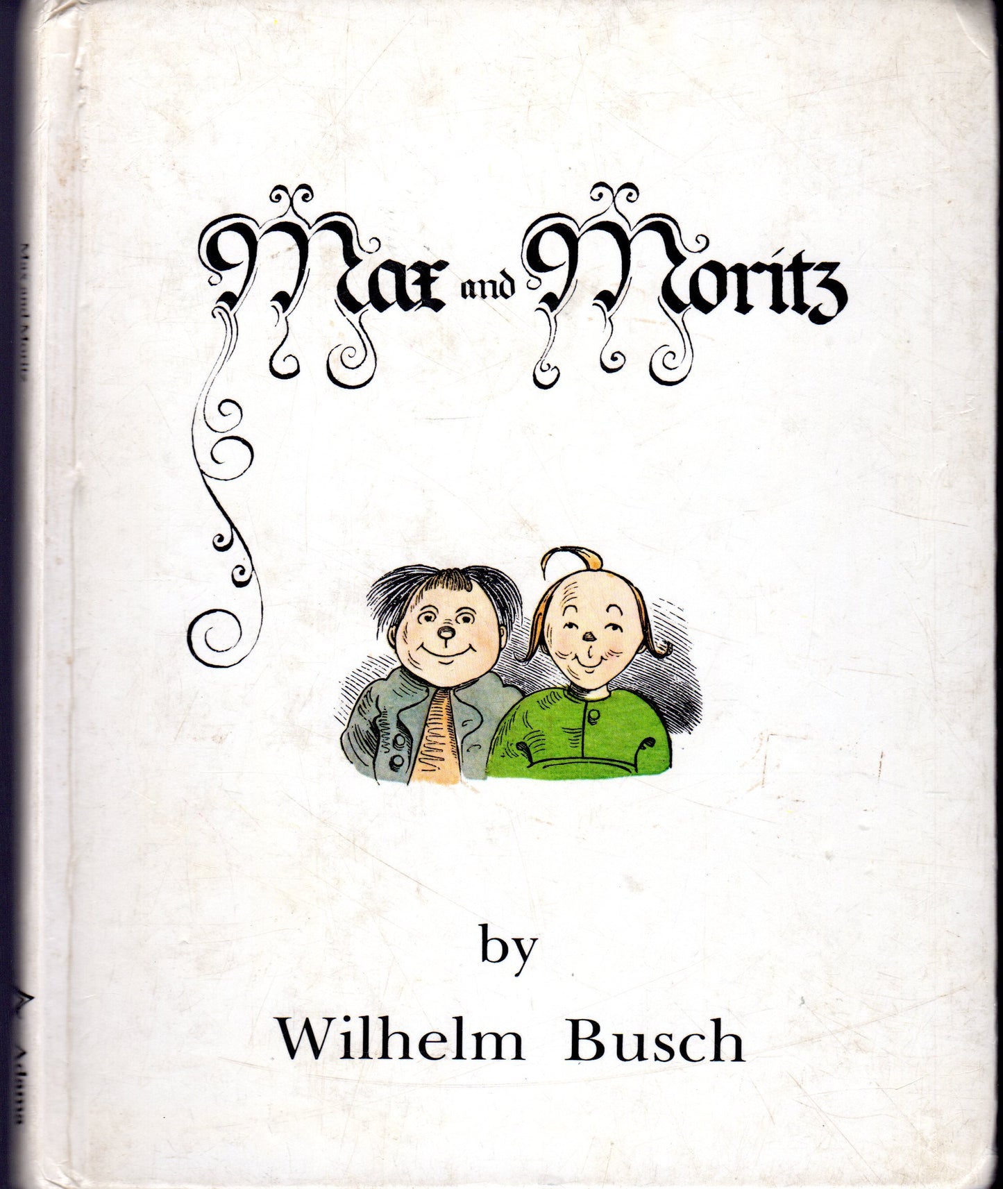 Max and Moritz (English and German Edition)