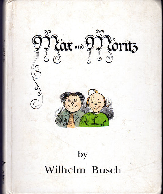 Max and Moritz (English and German Edition)