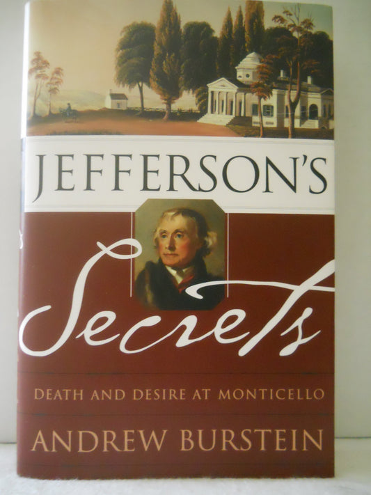 Jefferson's Secrets: Death and Desire at Monticello book cover
