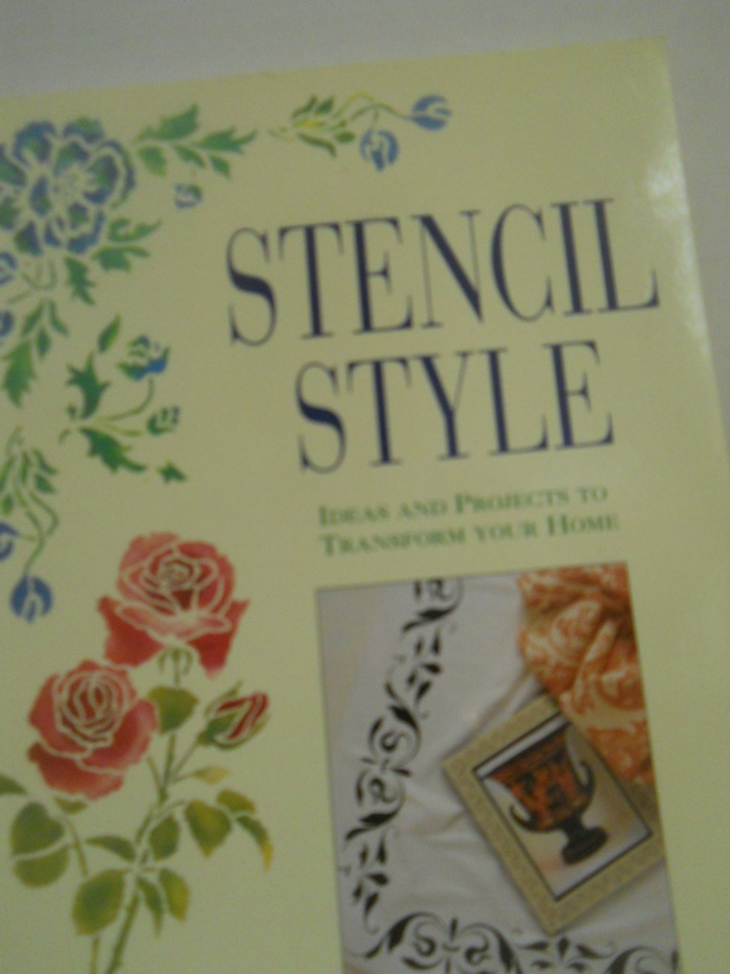 Stencil Style: Ideas and Projects to Transform Your Home book cover