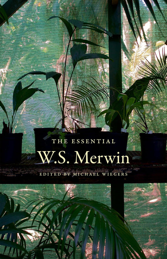 Essential W.S. Merwin