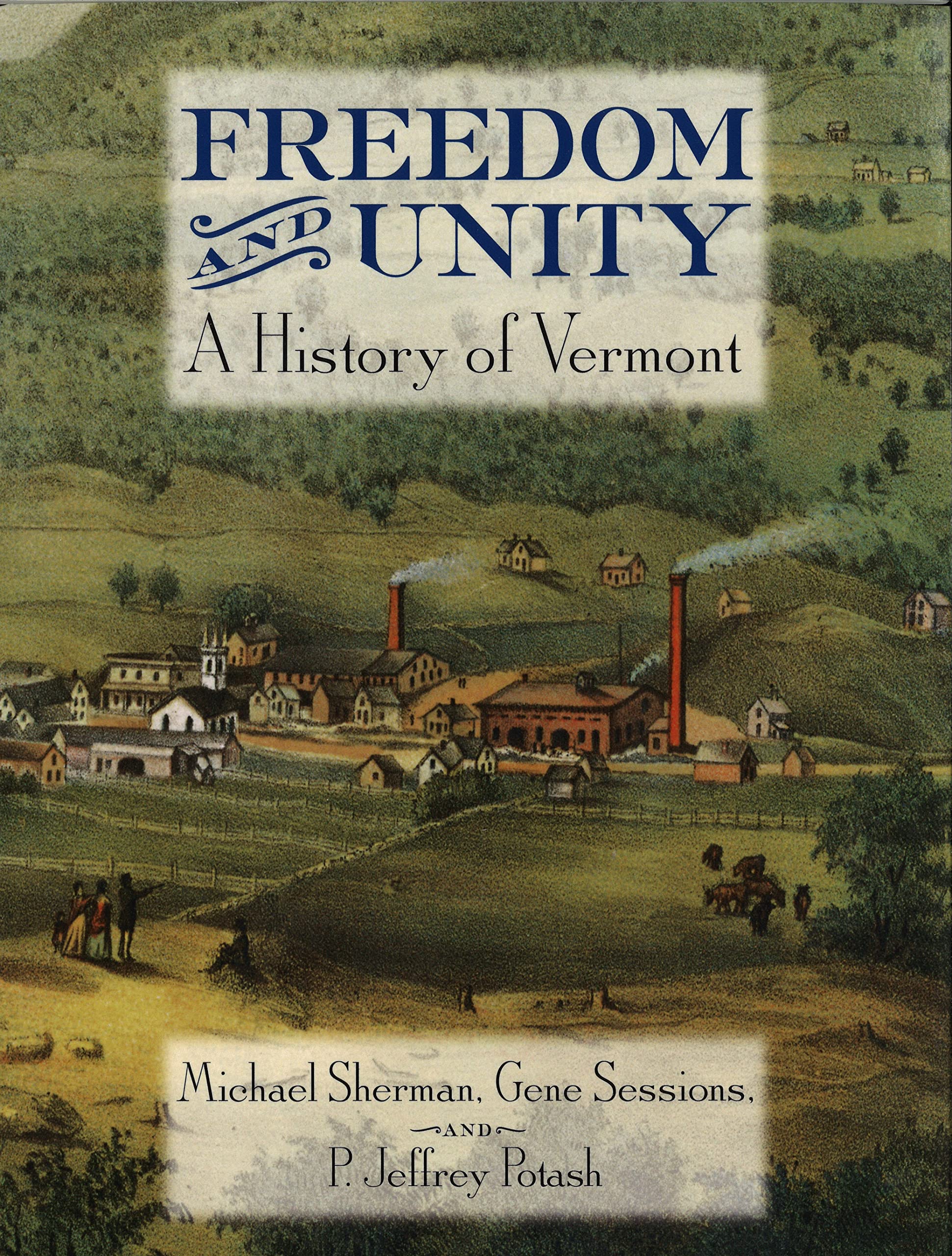 Freedom and Unity: A History of Vermont book cover