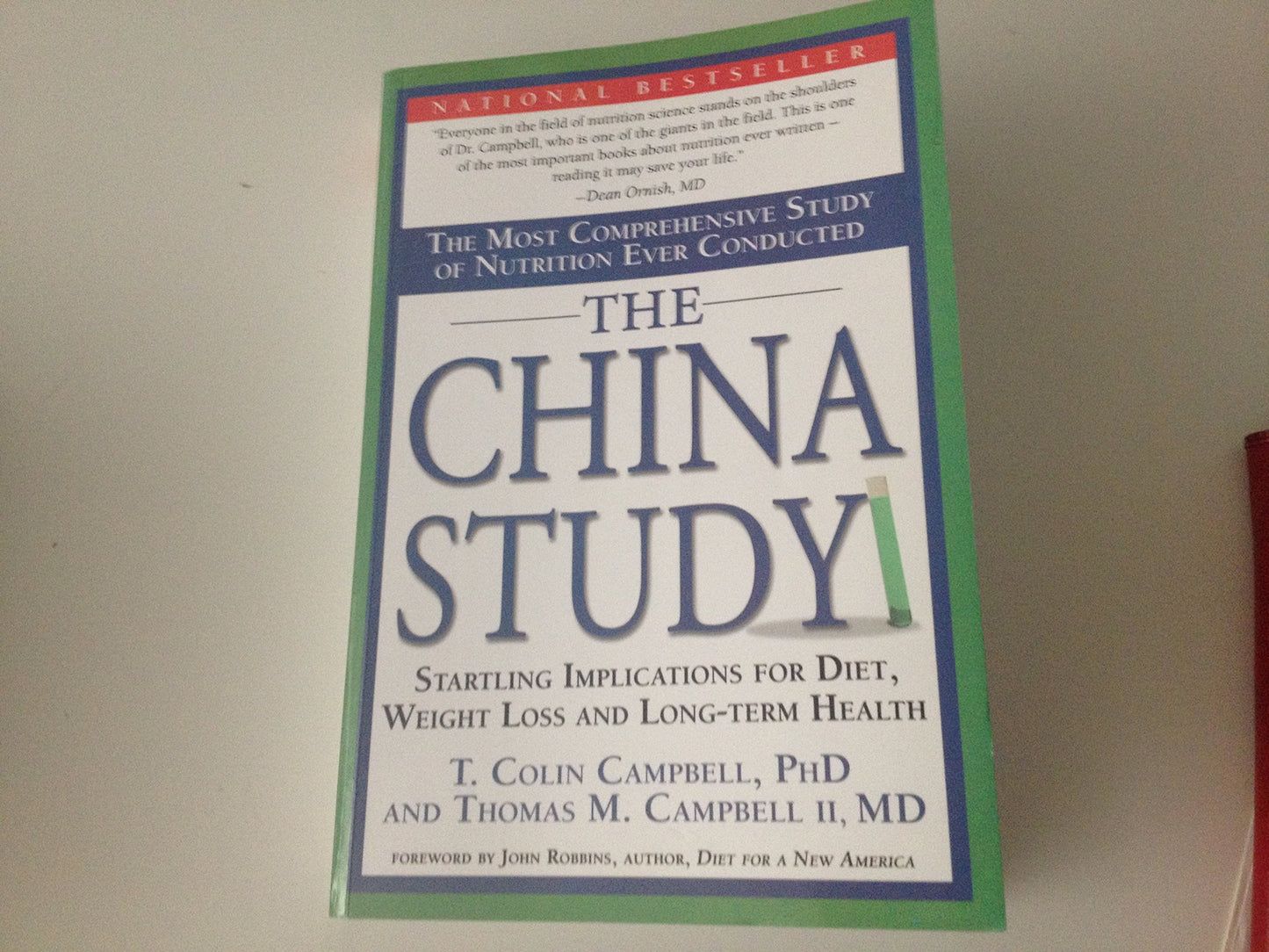 China Study: The Most Comprehensive Study of Nutrition Ever Conducted and the Startling Implications for Diet, Weight Loss, and Long-Term Health
