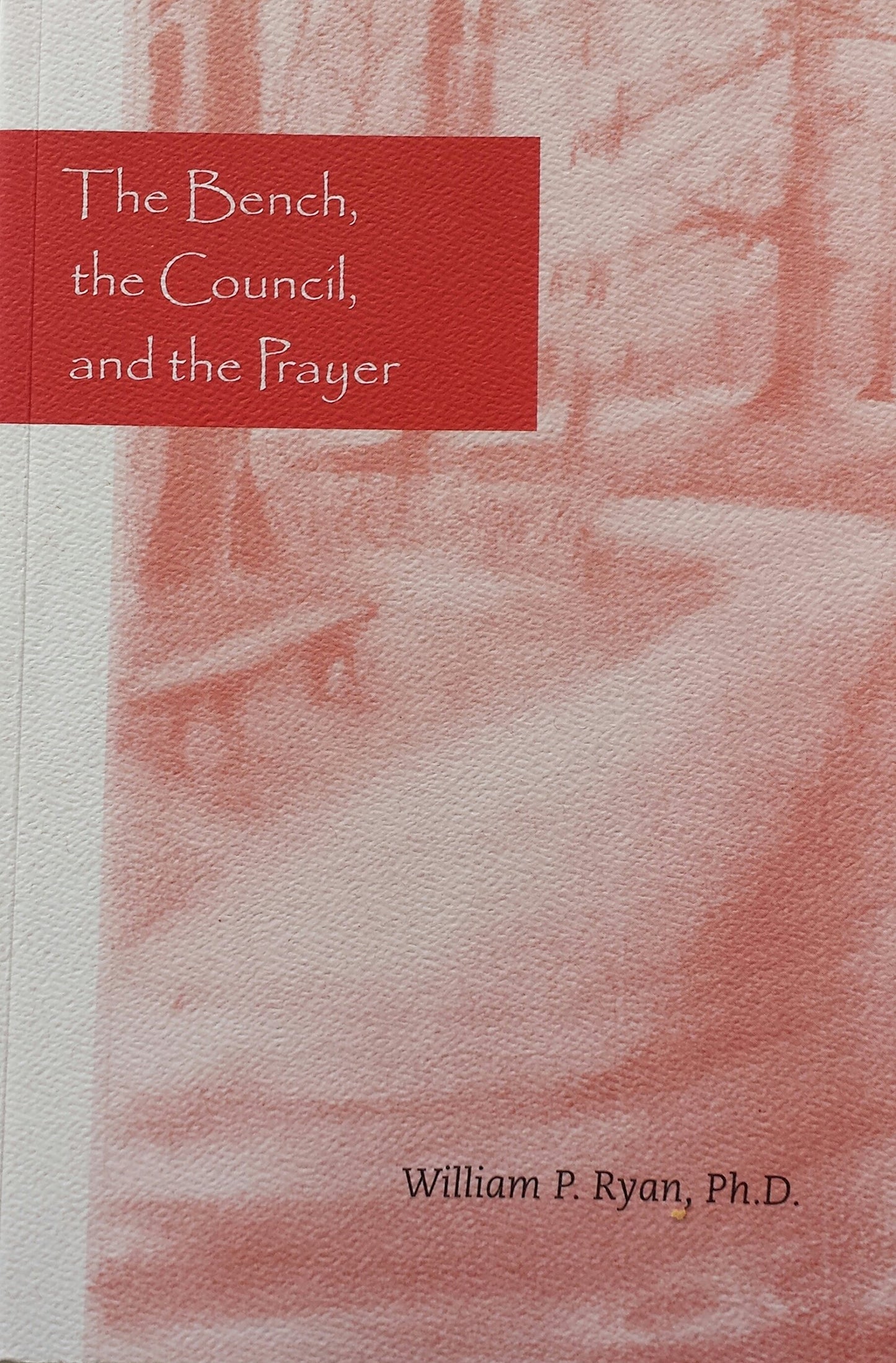 The Bench, the Council and the Prayer book cover