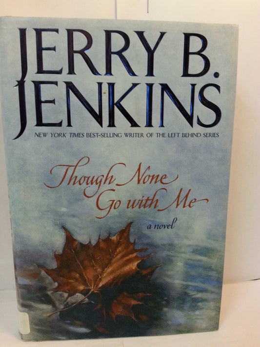Though None Go with Me book cover