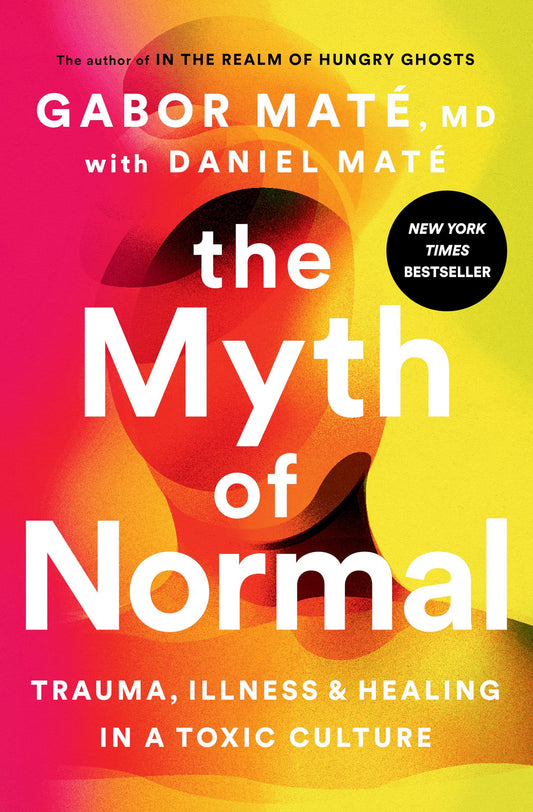The Myth of Normal book cover