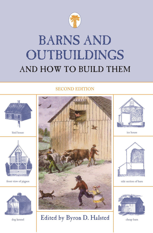 Barns and Outbuildings: And How to Build Them book cover