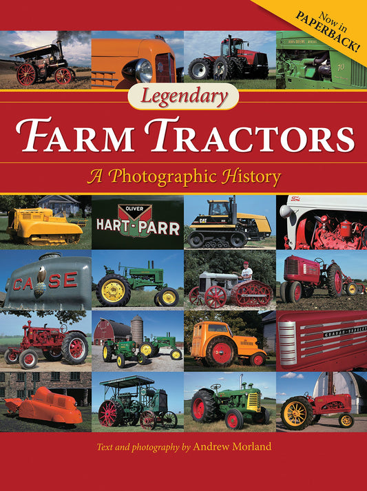 Legendary Farm Tractors: A Photographic History book cover