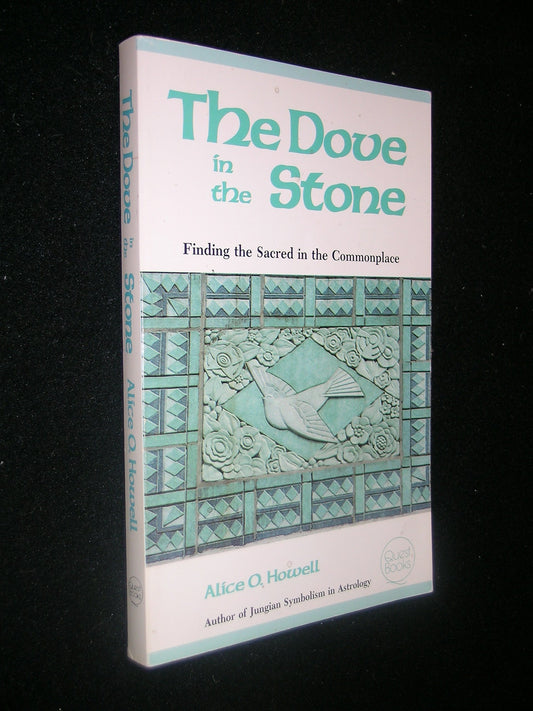 Dove in the Stone: Finding the Sacred in the Commonplace book cover