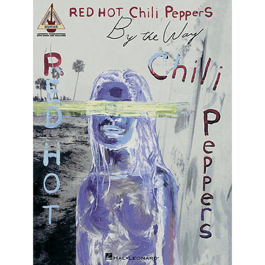 Red Hot Chili Peppers - By the Way