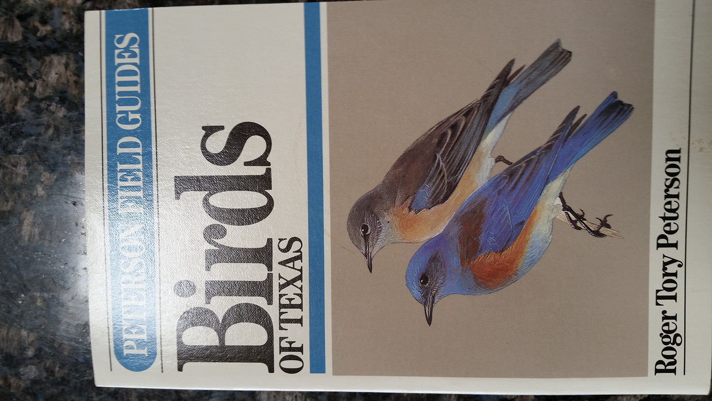 Peterson Field Guide (R) to Birds of Texas (Revised)