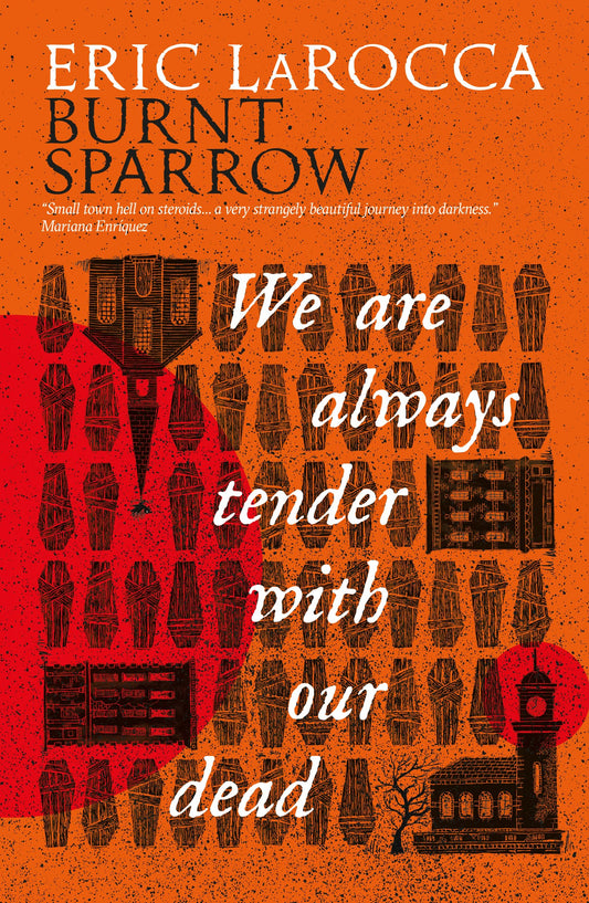 We Are Always Tender with Our Dead book cover