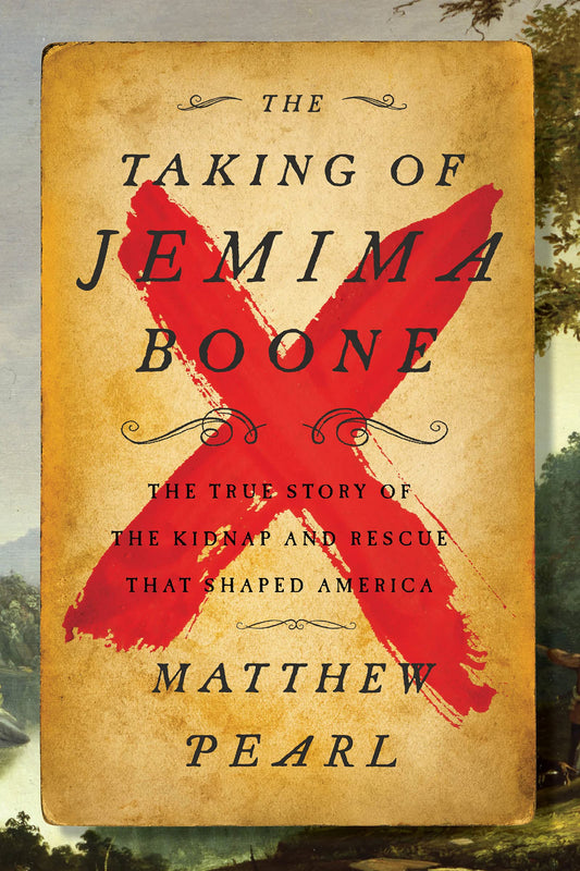 Taking of Jemima Boone: Colonial Settlers, Tribal Nations, and the Kidnap That Shaped America