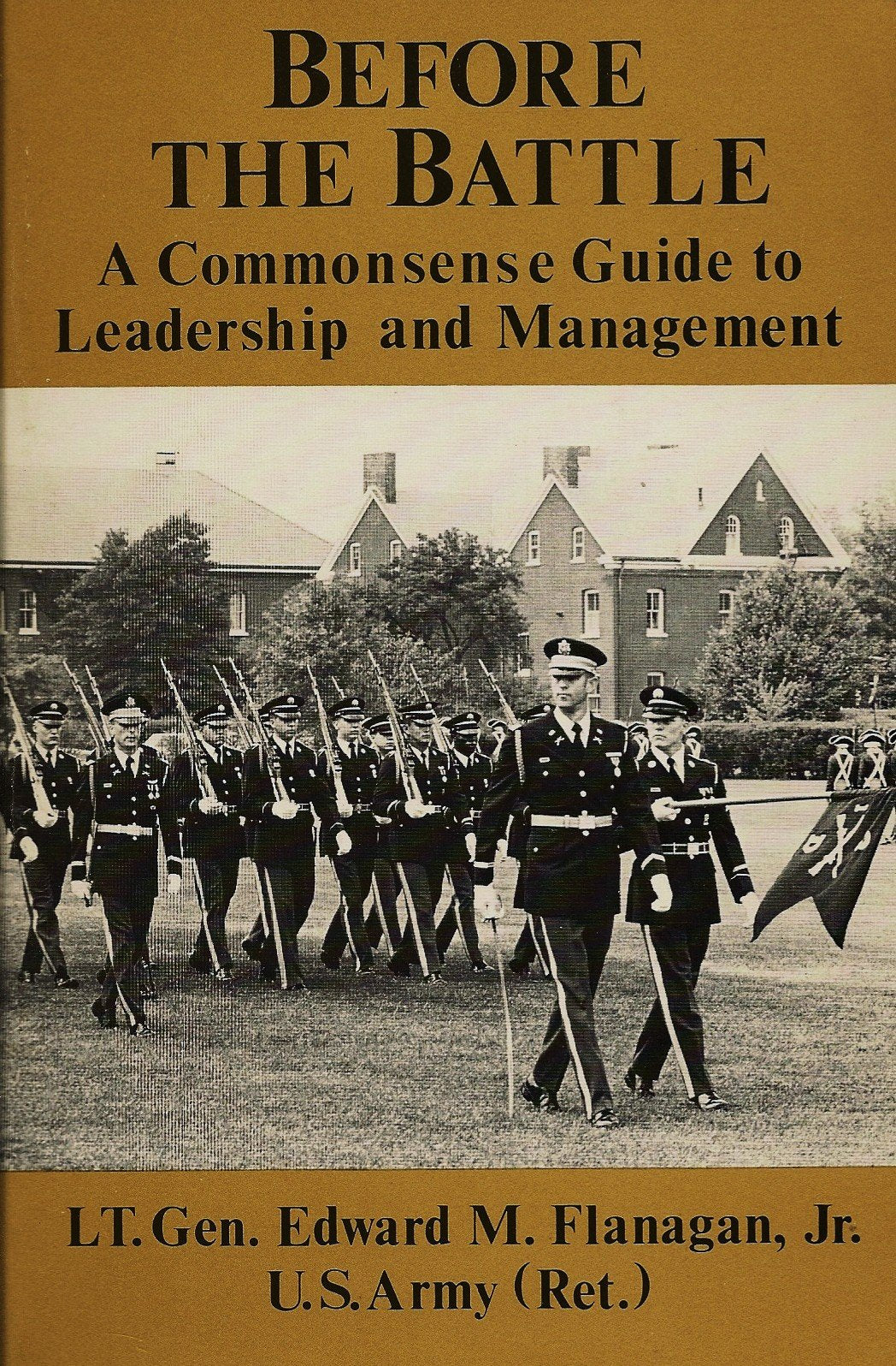 Before the Battle: A Commonsense Guide to Leadership and Management