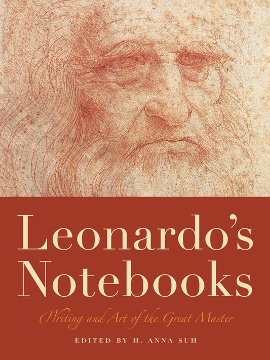 Leonardo's Notebooks: Writing and Art of the Great Master book cover