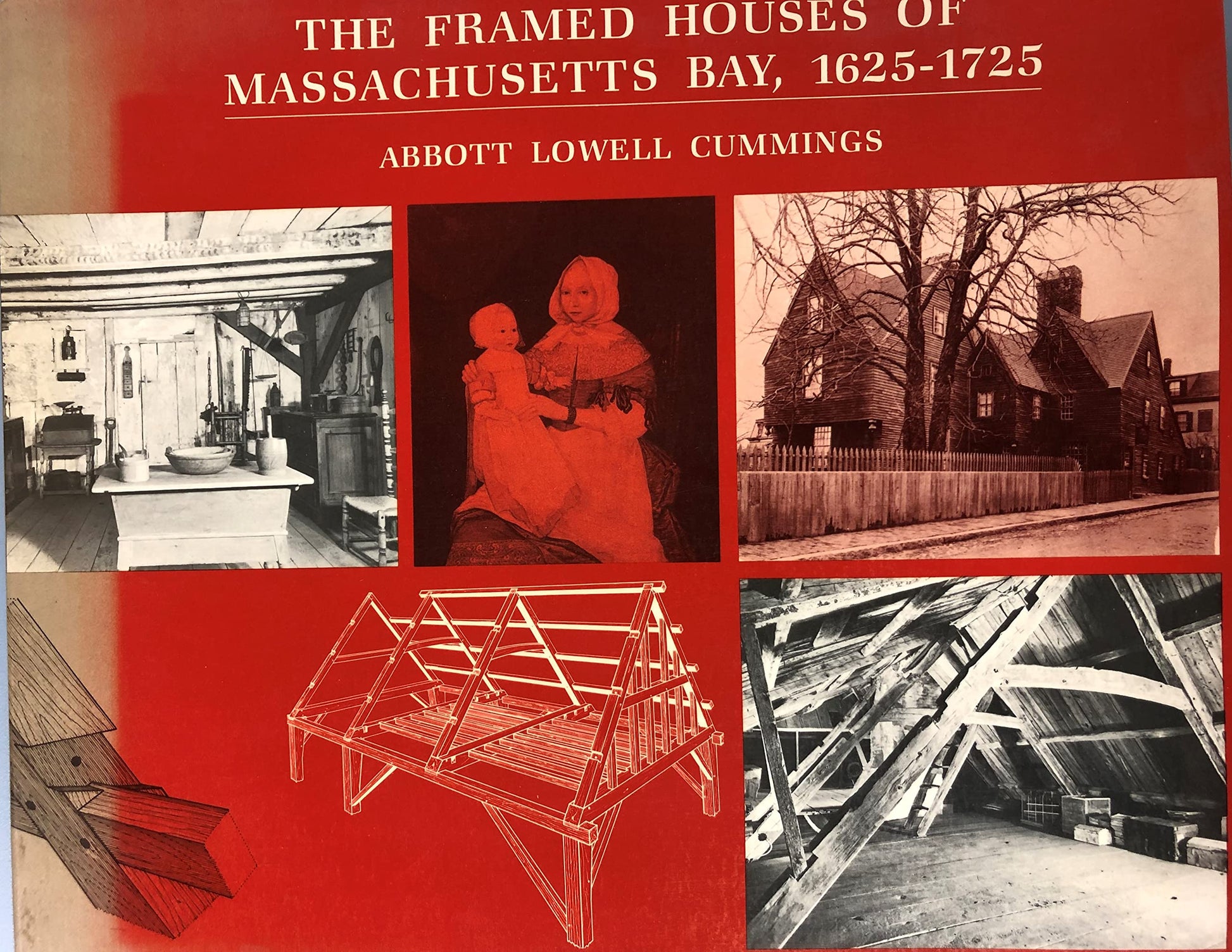 Framed Houses of Massachusetts Bay, 1625-1725 book cover