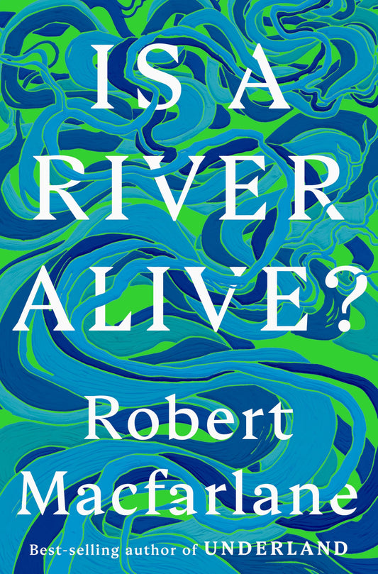 Is a River Alive? book cover