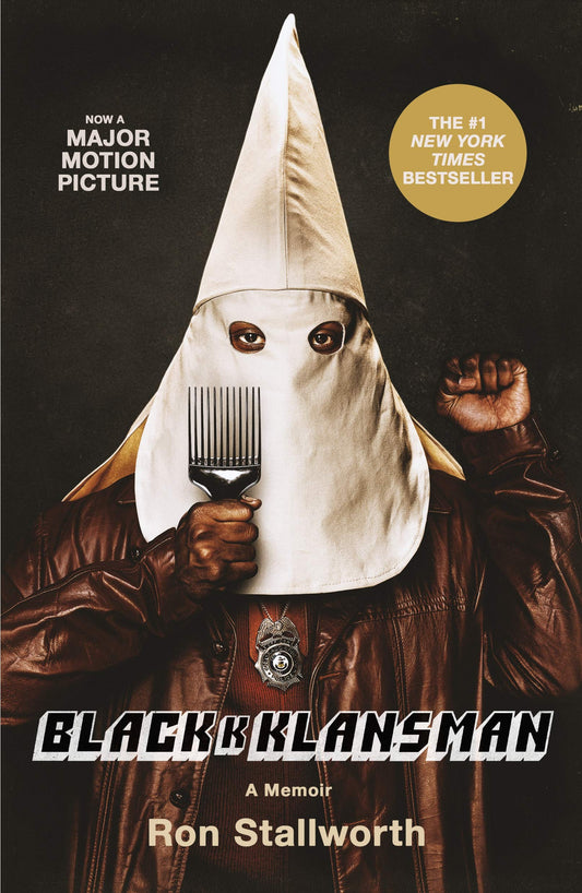 Black Klansman: Race, Hate, and the Undercover Investigation of a Lifetime book cover