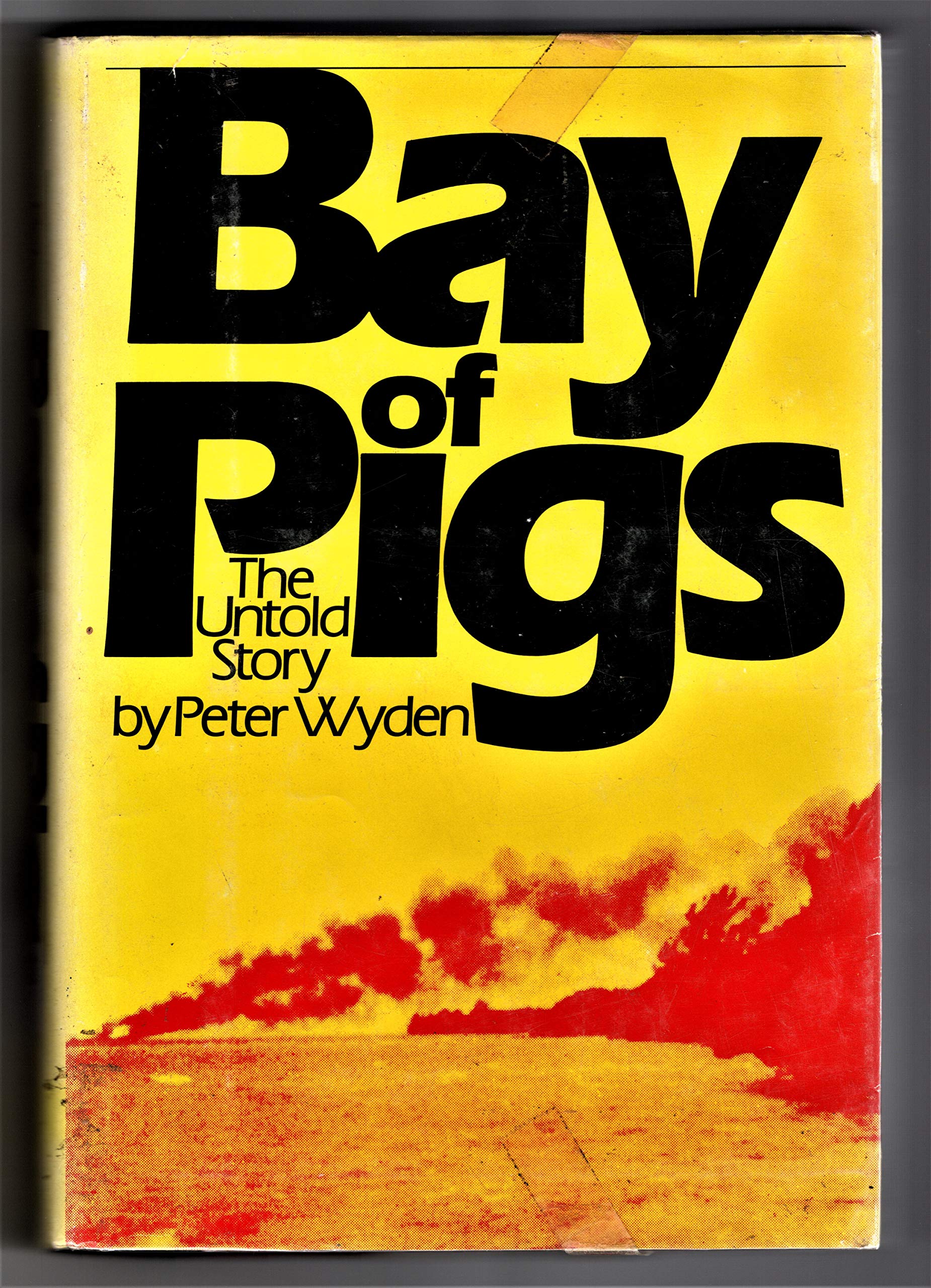 Bay of Pigs: The Untold Story book cover