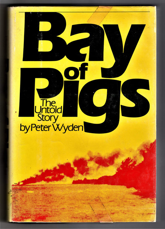 Bay of Pigs: The Untold Story book cover