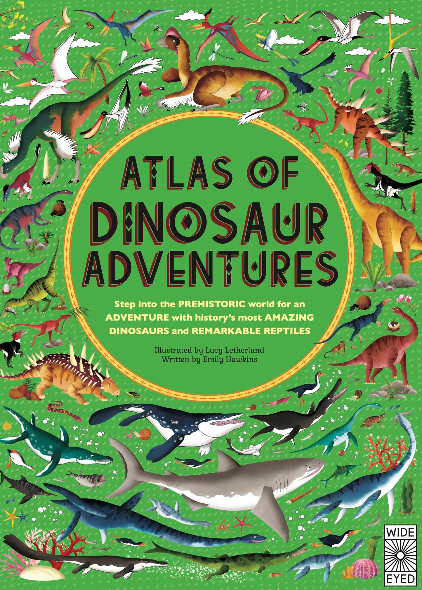 Atlas of Dinosaur Adventures: Step Into a Prehistoric World book cover