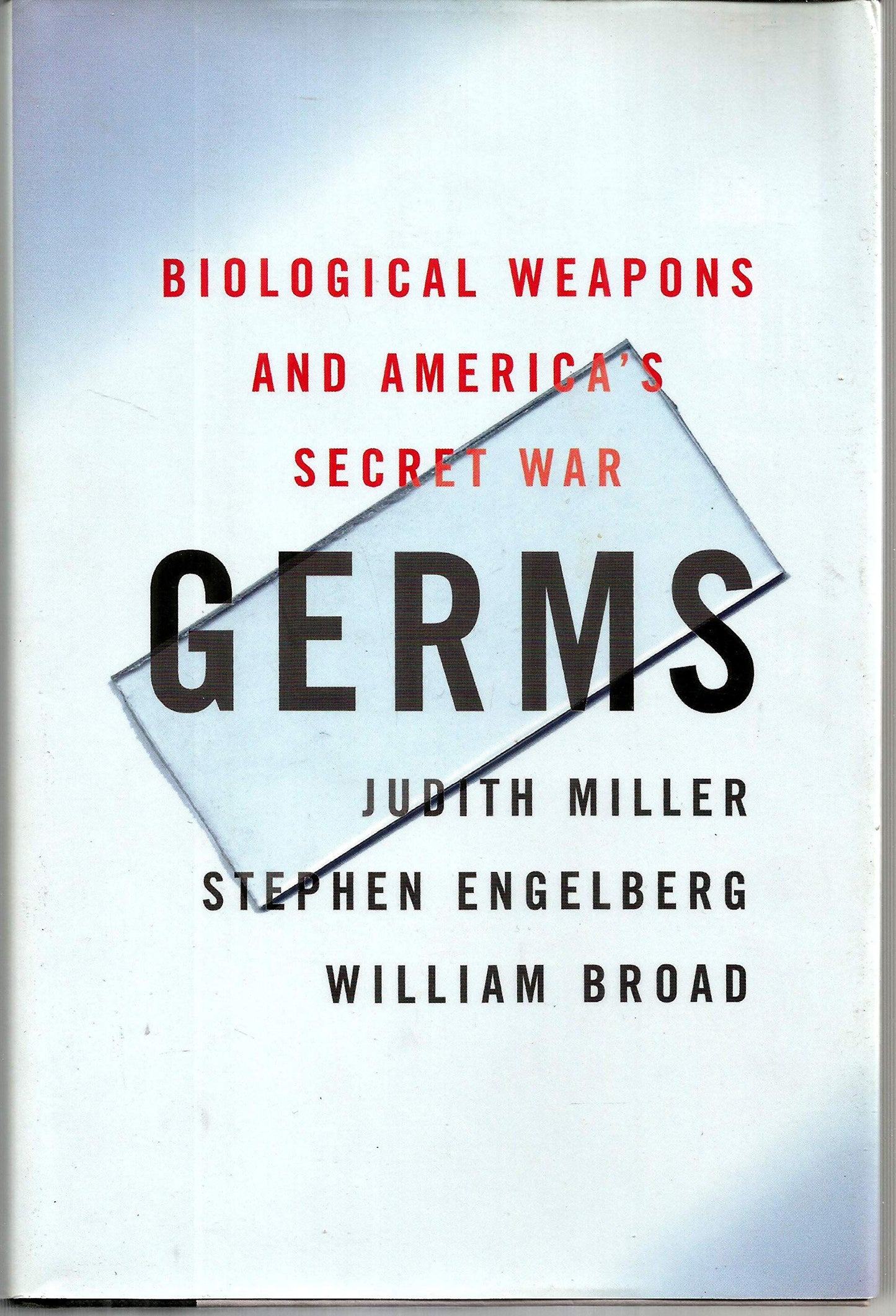 Germs: Biological Weapons and America's Secret War