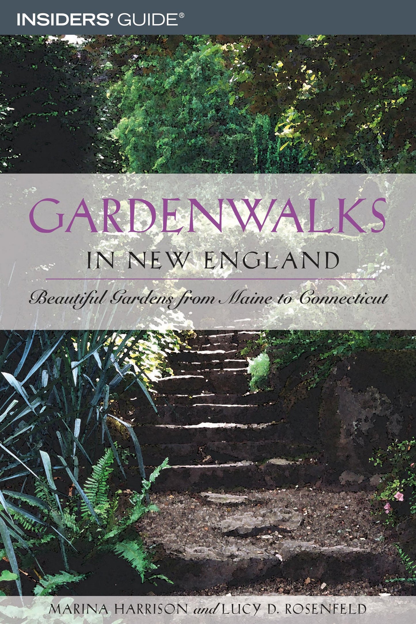 Gardenwalks in New England: Beautiful Gardens from Maine to Connecticut book cover