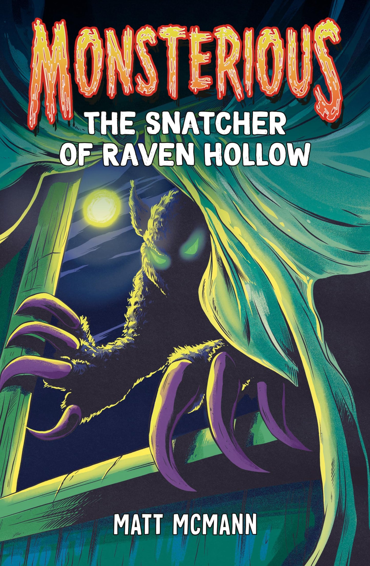 Snatcher of Raven Hollow (Monsterious, Book 2) book cover
