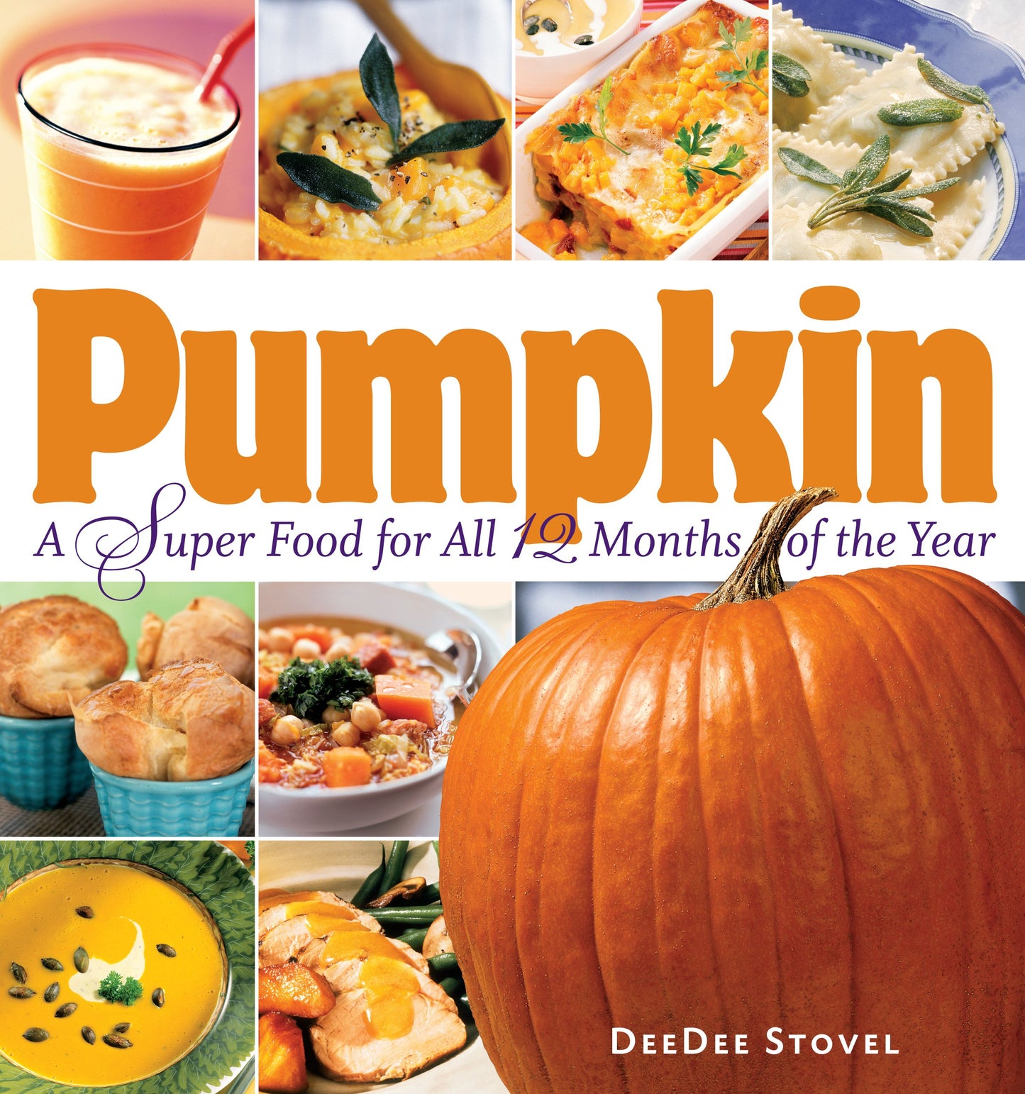 Pumpkin, a Super Food for All 12 Months of the Year book cover