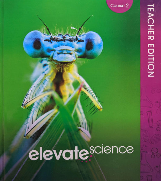 Elevate Science Course 2 Grade 7 Course 2 Teacher Edition, 9780328948659, 0328948659