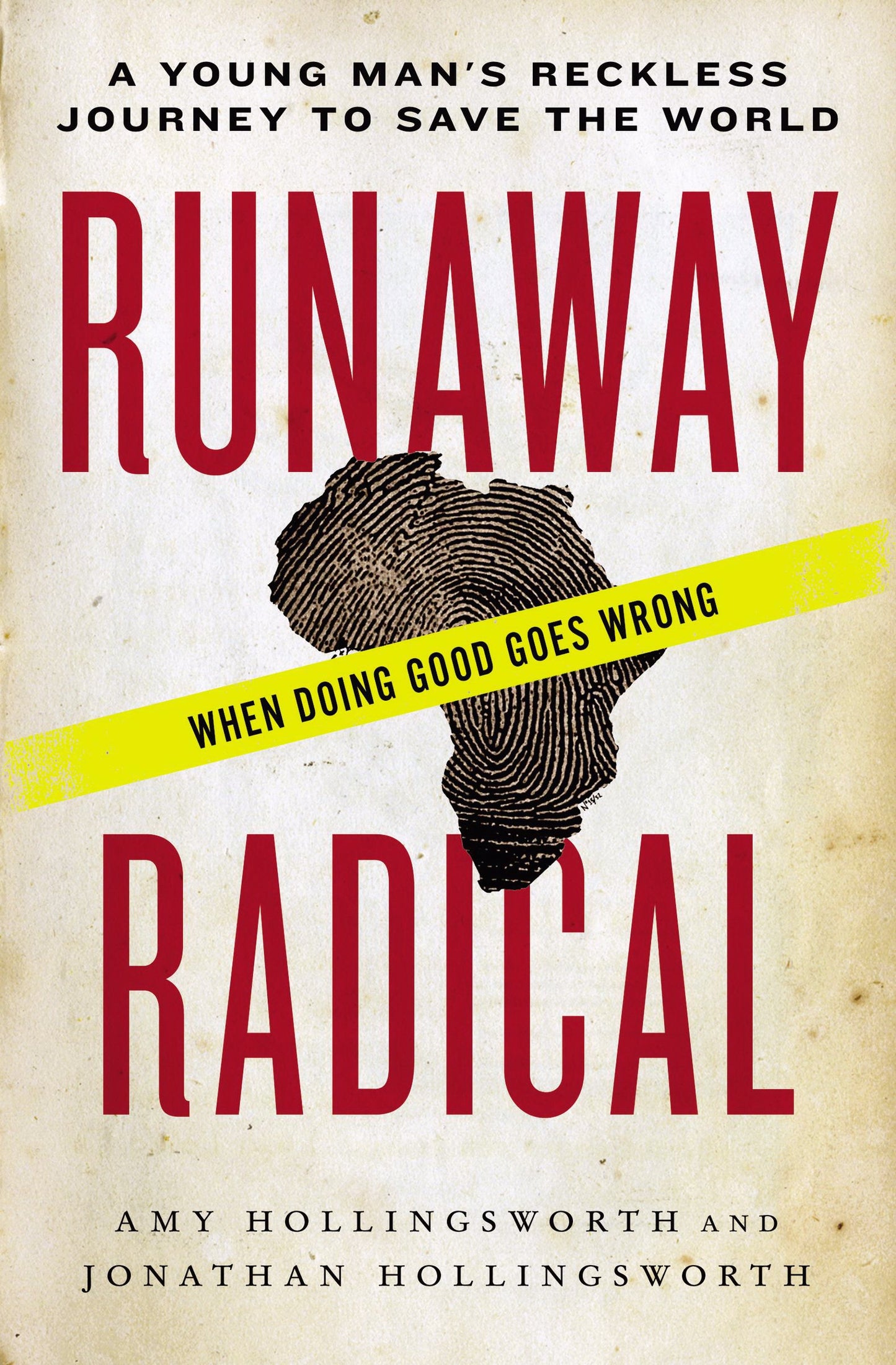 Runaway Radical: A Young Man's Reckless Journey to Save the World book cover