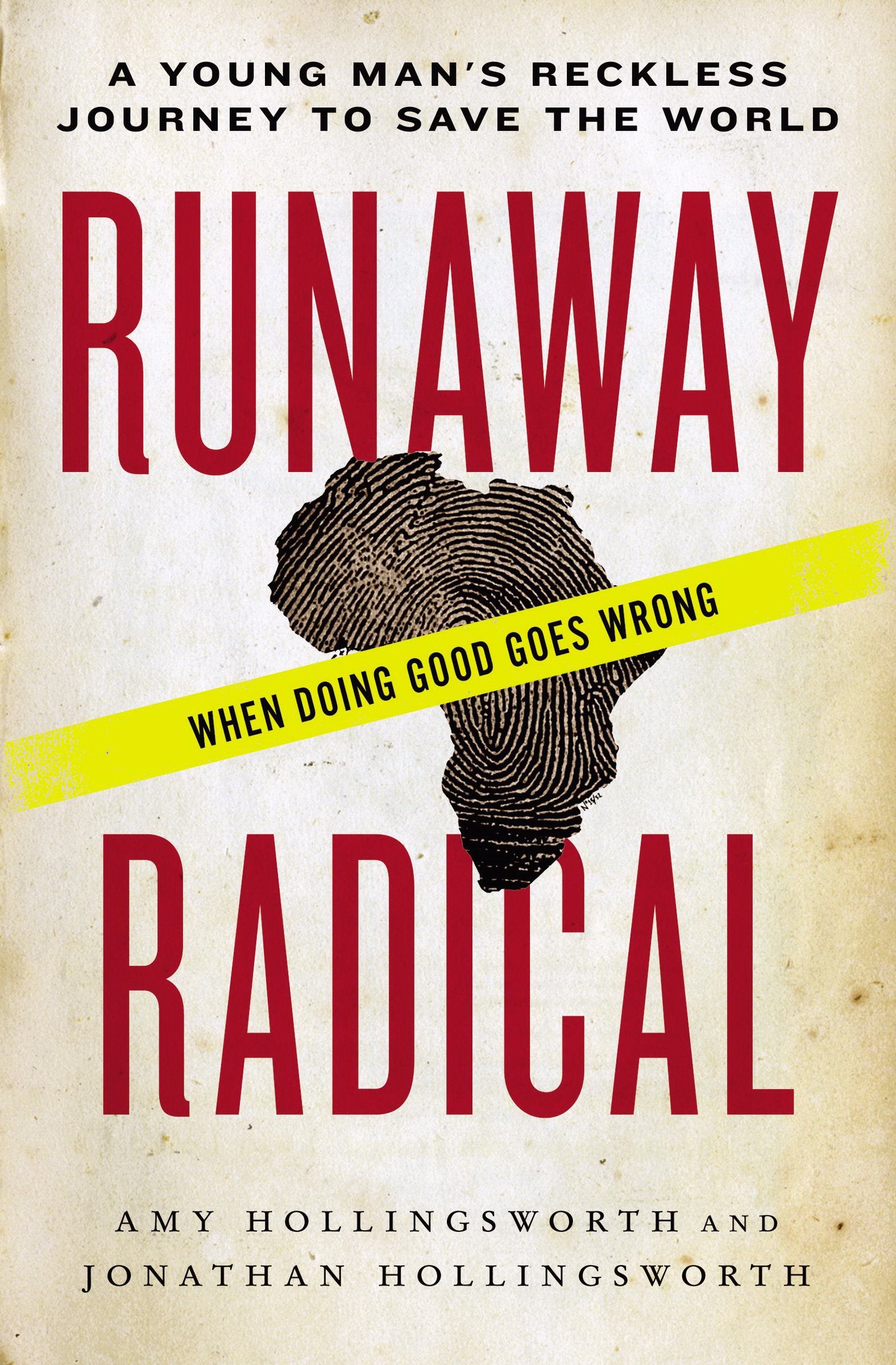 Runaway Radical: A Young Man's Reckless Journey to Save the World book cover