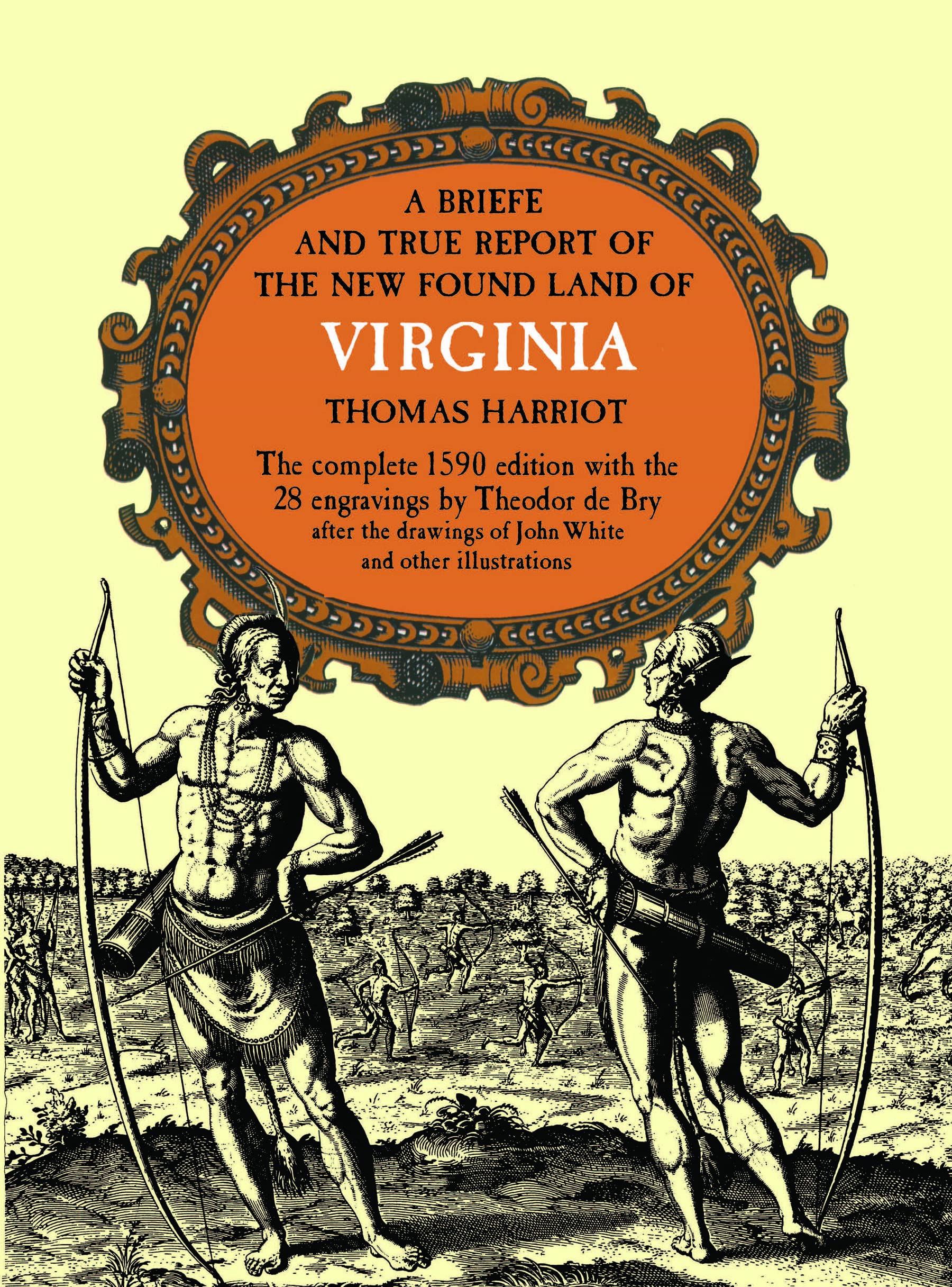 Brief and True Report of the New Found Land of Virginia (Revised) book cover