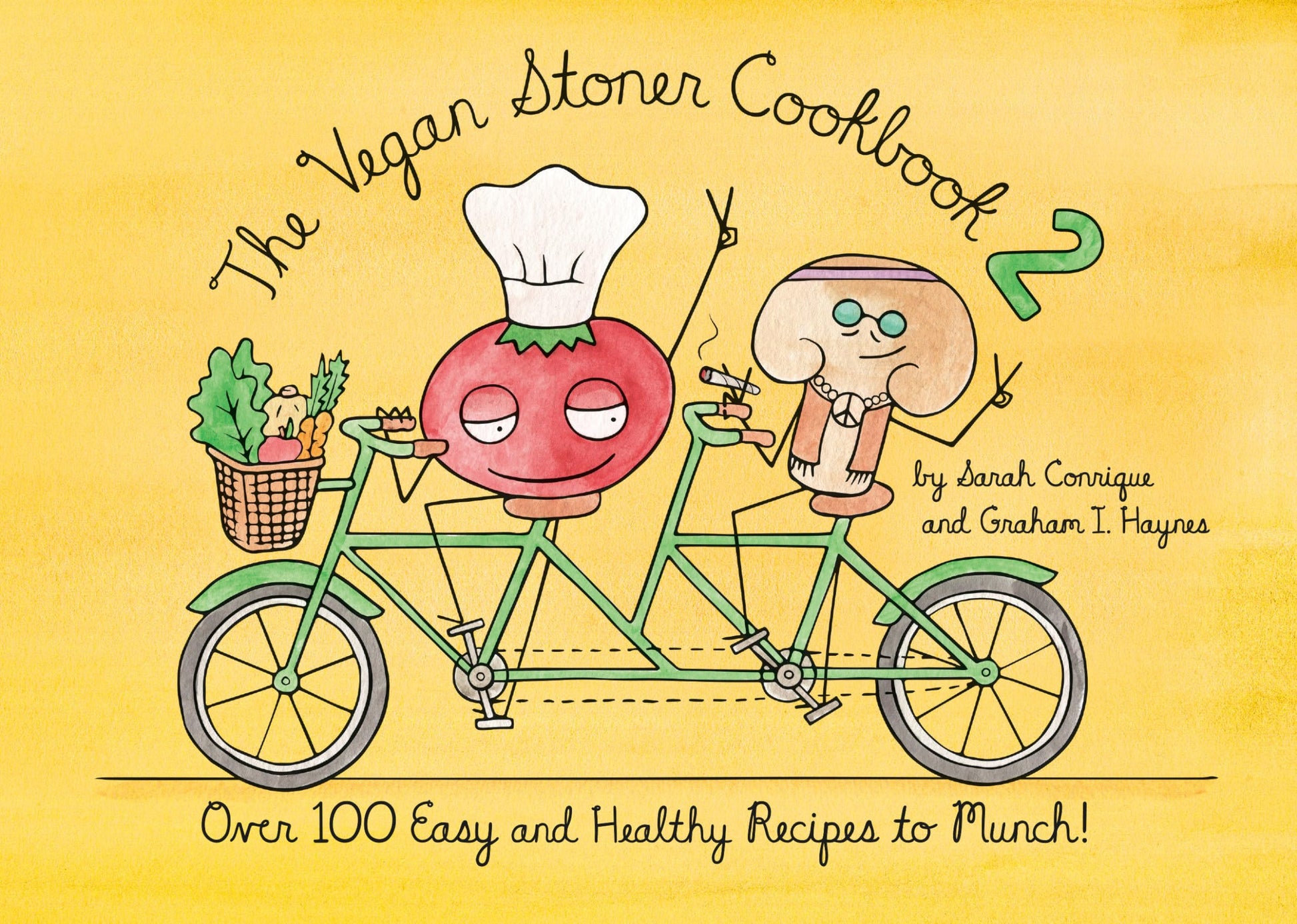 Vegan Stoner Cookbook 2: Over 100 Easy and Healthy Recipes to Munch book cover
