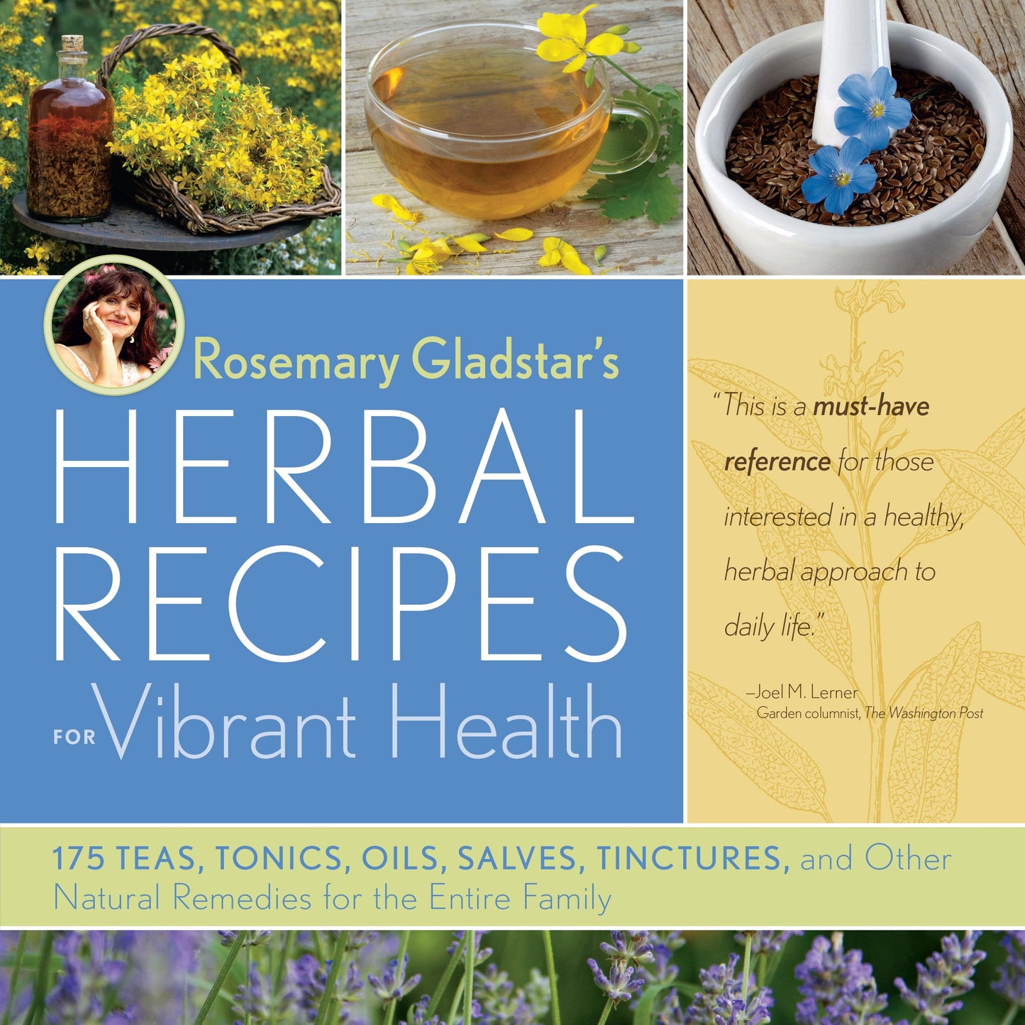 Rosemary Gladstar's Herbal Recipes for Vibrant Health: 175 Teas, Tonics, Oils, Salves, Tinctures, and Other Natural Remedies for the Entire Family book cover