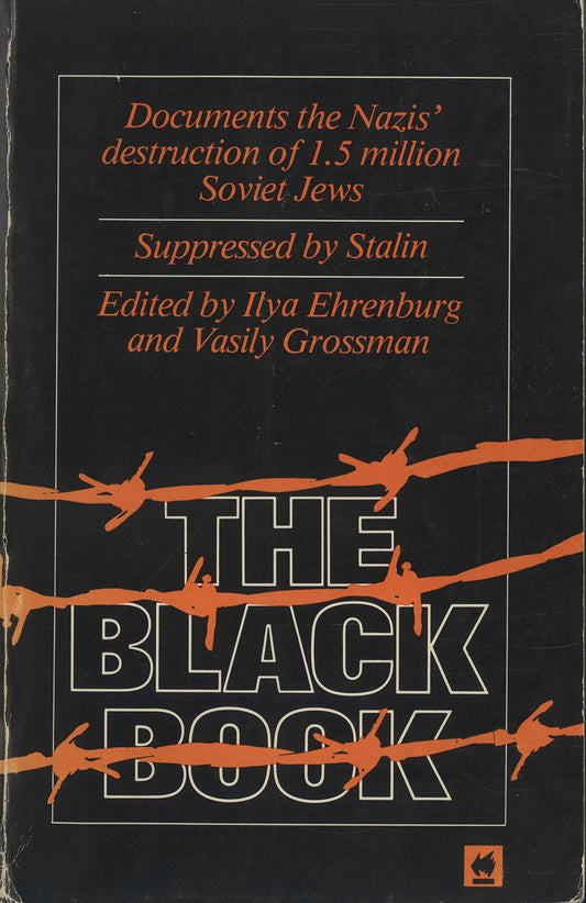 Black Book: The Ruthless Murder of Jews by German-Fascist Invaders Throughout the Temporarily-Occupied Regions of the Soviet Union book cover