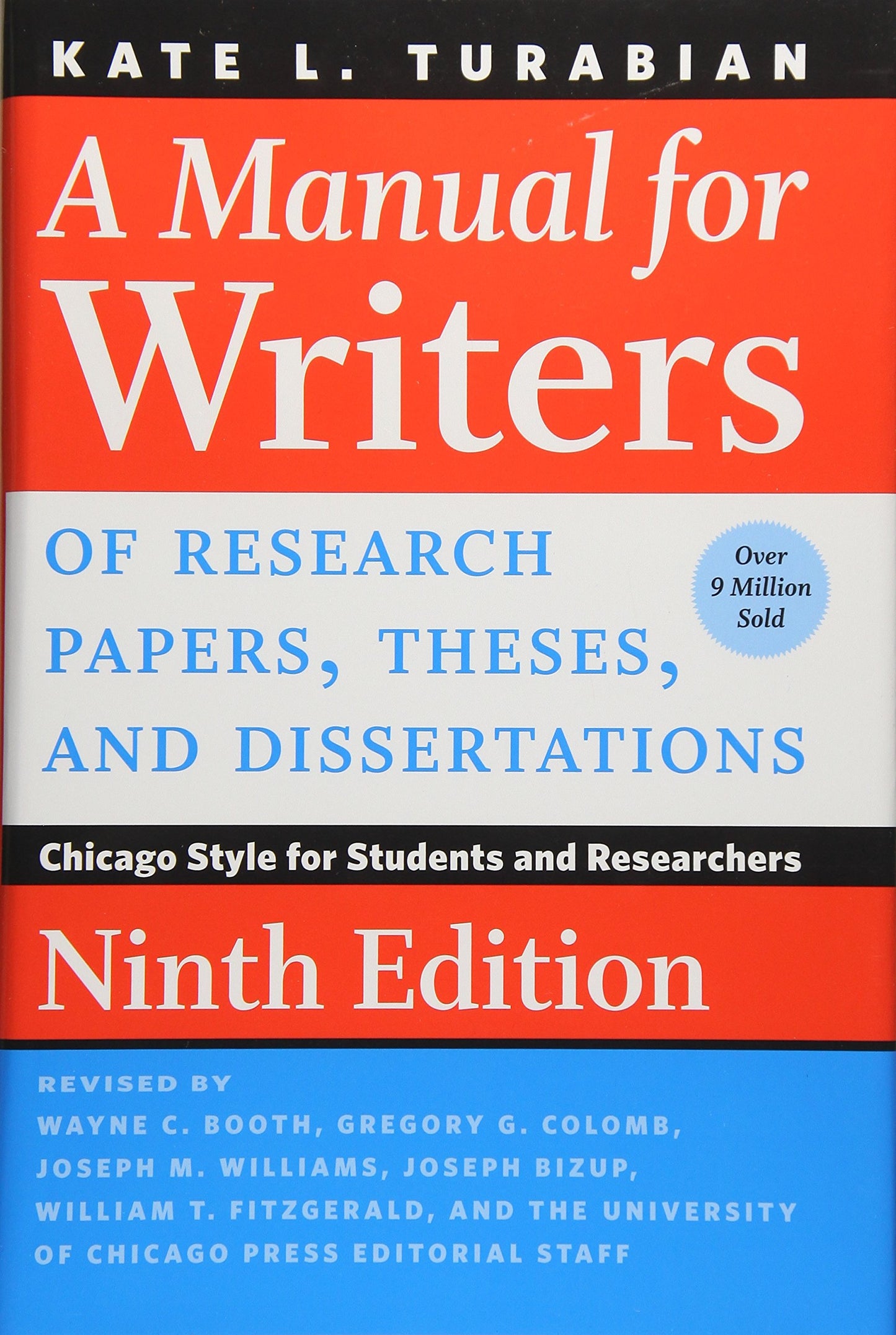 Manual for Writers of Research Papers, Theses, and Dissertations, Ninth Edition: Chicago Style for Students and Researchers book cover