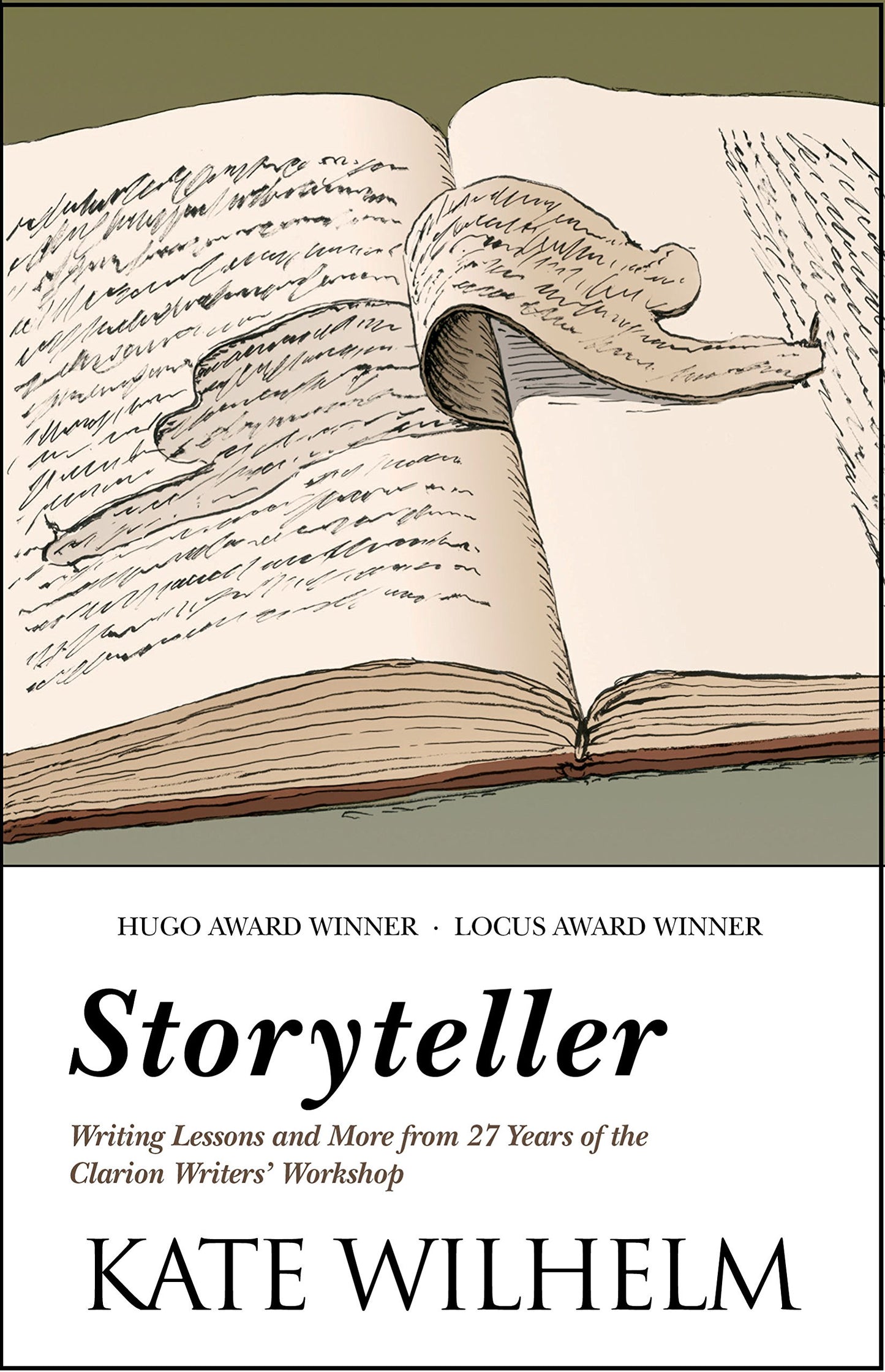 Storyteller: Writing Lessons and More from 27 Years of the Clarion Writers' Workshop