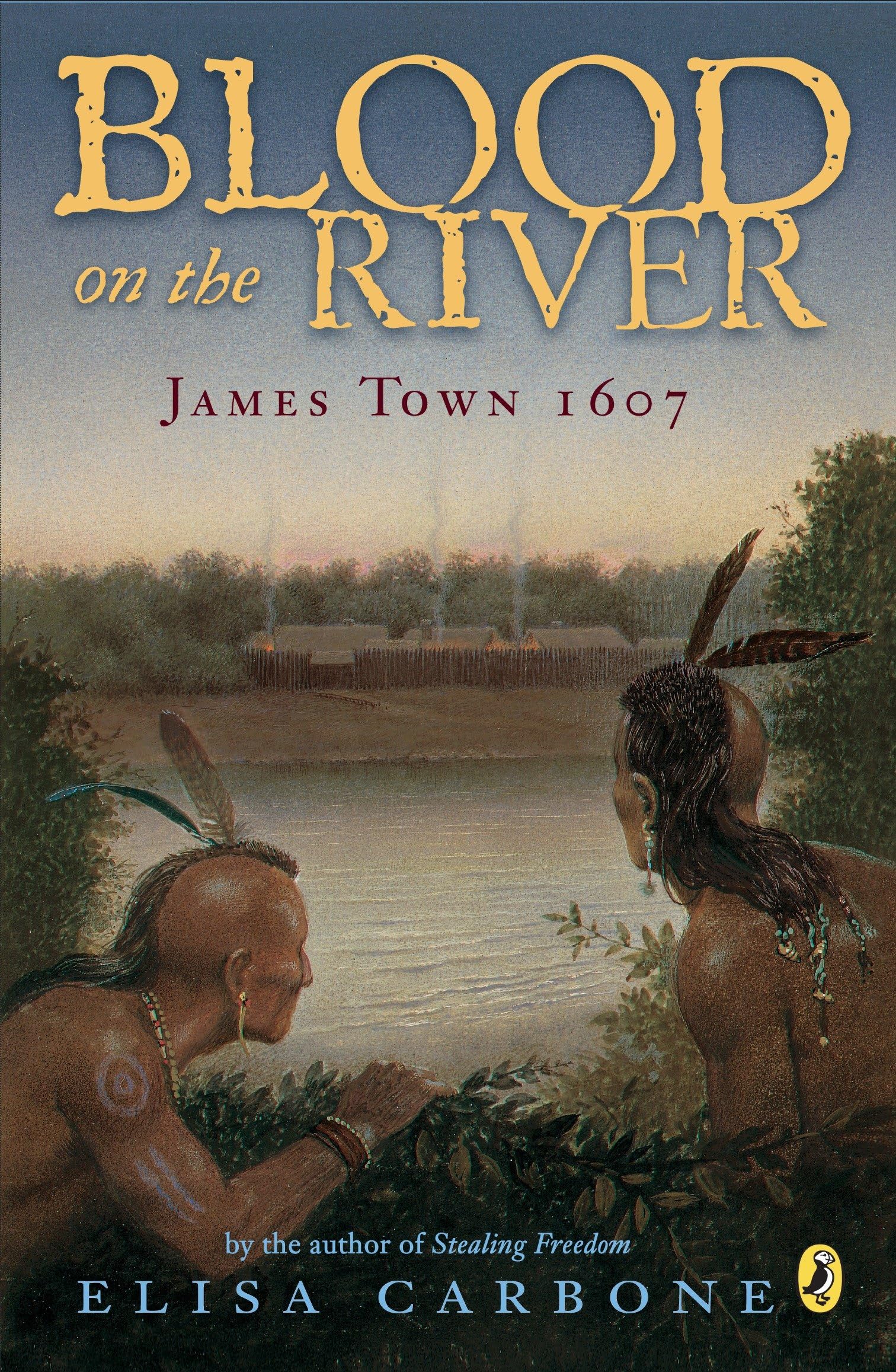 Blood on the River: James Town, 1607 book cover