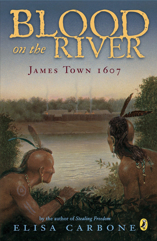 Blood on the River: James Town, 1607 book cover