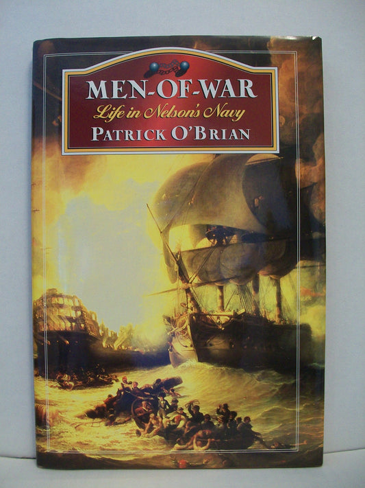 Men-of-War: Life in Nelson's Navy book cover